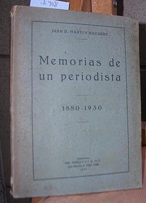 Bild des Verkufers fr MEMORIAS DE UN PERIODISTA 1880- 1930 zum Verkauf von LLIBRES del SENDERI