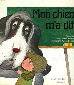 Seller image for MON CHIEN M'A DIT for sale by Le-Livre