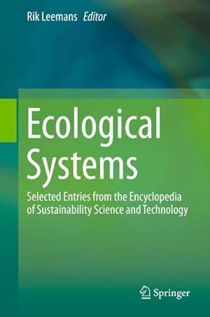 Seller image for Ecological Systems : Selected Entries from the Encyclopedia of Sustainability Science and Technology for sale by AHA-BUCH GmbH