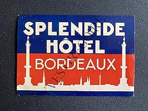 ETIQUETTE DE BAGAGE-SPLENDIDE HOTEL-BORDEAUX