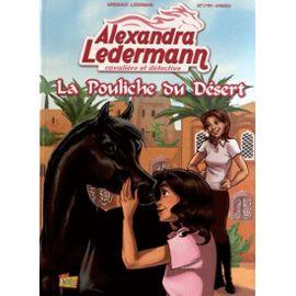 Image du vendeur pour Alexandra Ledermann Tome 1 - La Pouliche Du Dsert mis en vente par JOIE DE LIRE