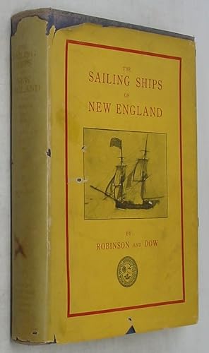 The Sailing Ships of New England 1607-1907