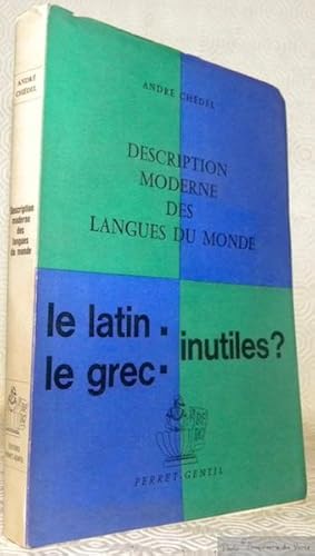 Image du vendeur pour Description moderne des langues du monde. Le latin et le grec inutile ? mis en vente par Bouquinerie du Varis