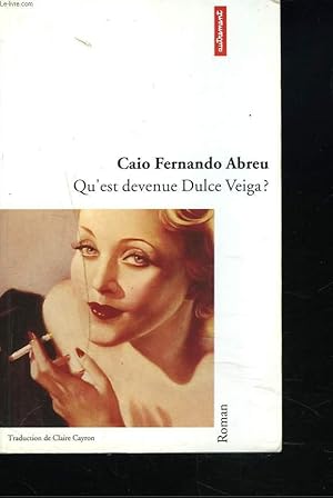 Seller image for QU'EST DEVENUE DULCE VEIGA ? for sale by Le-Livre