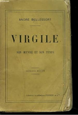 Seller image for VIRGILE. SON OEUVRE ET SON TEMPS. 2e dition; for sale by Le-Livre