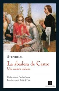 Seller image for LA ABADESA DE CASTRO: UNA CRONICA ITALIANA for sale by KALAMO LIBROS, S.L.