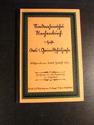 Niederrheinisches Rechenbuch. 1. Heft. Das 1. Grundschuljahr. Bildschmuck von Rudolf Gosekuhl, Kö...