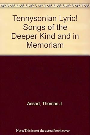 Seller image for Tennysonian Lyric: "Songs of the Deeper Kind" and In Memoriam for sale by Kenneth A. Himber