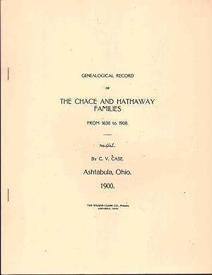 GENEALOGICAL RECORD OF THE CHACE AND HATHAWAY FAMILIES FROM 1630 TO 1900