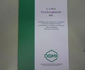 Immagine del venditore per Erarbeitung einer dynamischen Prfmethode auf der Basis einfacher Prfkrper zur Beurteilung von l-Elastomer-Paarungen unter den Aspekten Reibung und Verschlei: DGMK-Forschungsbericht 664. venduto da Antiquariat Bookfarm