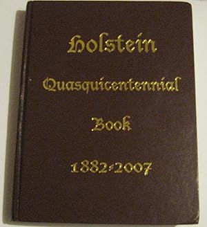 Holstein Quasquicentennial Book 1882-2007