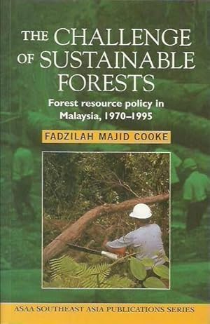 Bild des Verkufers fr The Challenge of Sustainable Forests: Forest Resource Policy in Malaysia, 1970-1995 zum Verkauf von Fine Print Books (ABA)