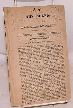 The Friend: or, Advocate of Truth. Fourth month, 1828, vol. I. No. 4