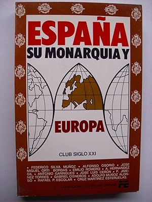 España, su monarquía y Europa