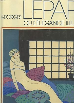 Image du vendeur pour GEORGES LEPAGE OU L'ELEGANCE ILLUSTRE mis en vente par Le-Livre