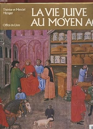 Immagine del venditore per LA VIE JUIVE AU MOYEN AGE venduto da Le-Livre