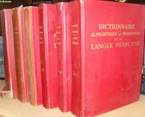 Image du vendeur pour Dictionnaire Alphabétique et Analogique de la Langue Française. EN 6 TOMES (Sans le Supplément) mis en vente par Le-Livre