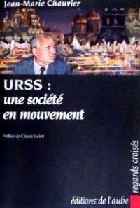 URSS : une société en mouvement