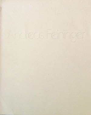 Seller image for Andreas Feininger; A Retrospective (Signed by the Photographer) for sale by Derringer Books, Member ABAA