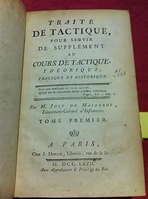 Seller image for Trait� De Tactique, Pour Servir De Suppl�ment Au Cours De Tactique Th�orique, Pratique et Historique (vol 1) for sale by Rossignol