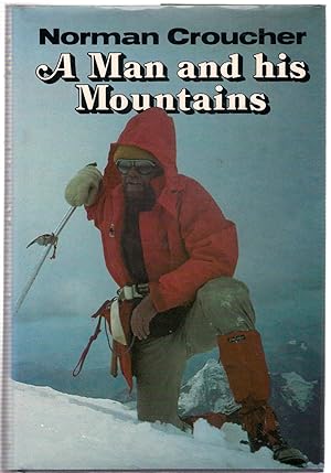 Image du vendeur pour A Man and His Mountains mis en vente par Michael Moons Bookshop, PBFA