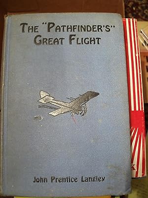 Imagen del vendedor de The "Pathfinder's" Great Flight or Cloud Chasers Over Amazon Jungles (The Aviation Series ) a la venta por Carol's Cache