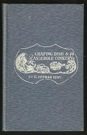 Chafing Dish & Casserole Cookery.