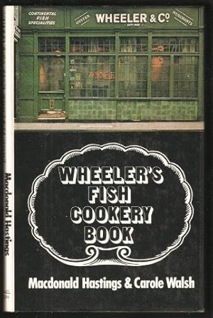 Imagen del vendedor de Wheeler's Fish Cookery Book. 6th. imp. a la venta por Janet Clarke Books ABA