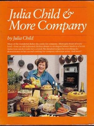 Seller image for Julia Child and More Company. for sale by Janet Clarke Books ABA