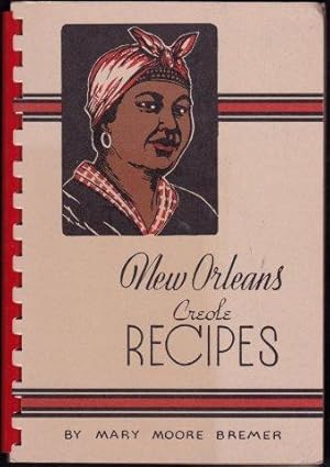 New Orleans Creole Recipes. 19th. edn.