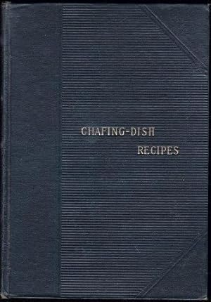 Chafing-Dish Recipes.