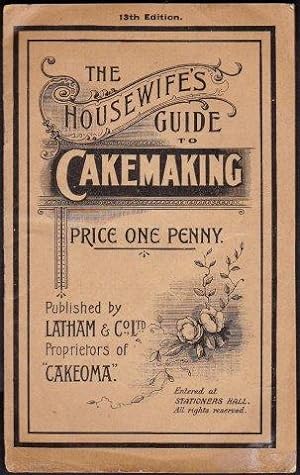 The Housewife's Guide to Cakemaking.
