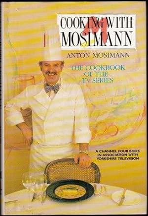 Imagen del vendedor de Cooking with Mosimann. 1st. edn. a la venta por Janet Clarke Books ABA