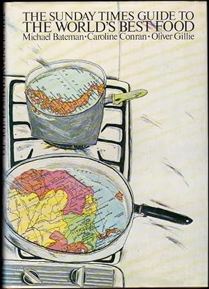 Bild des Verkufers fr The Sunday Times Guide to The World s Best Food. 1st. edn. zum Verkauf von Janet Clarke Books ABA