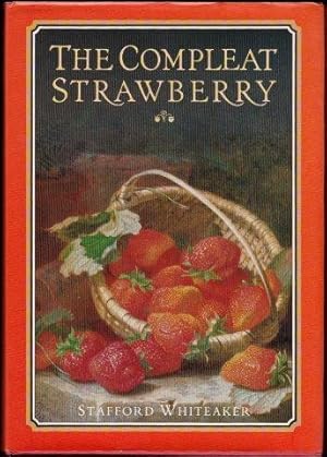 The Compleat Strawberry. 1st. edn.