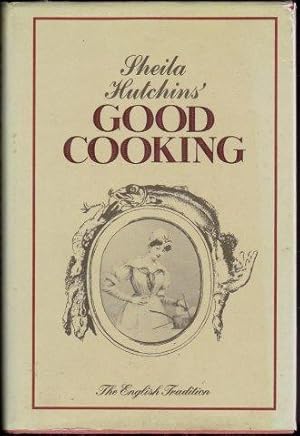 Imagen del vendedor de Good Cooking. The English Tradition. 1st. edn. a la venta por Janet Clarke Books ABA