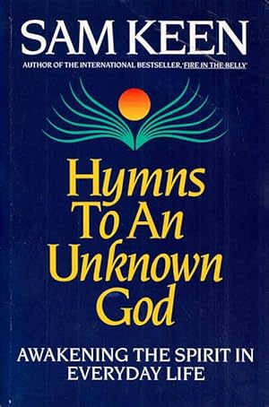 Bild des Verkufers fr Hymns of an Unknown God. Awakening the Spirit in Everyday Life zum Verkauf von Adelaide Booksellers