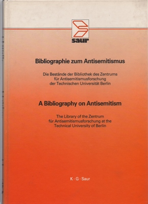 Bibliographie zum Antisemitismus Band 1 - 4 / A Bibliography on Antisemitism vol. 1 - 4