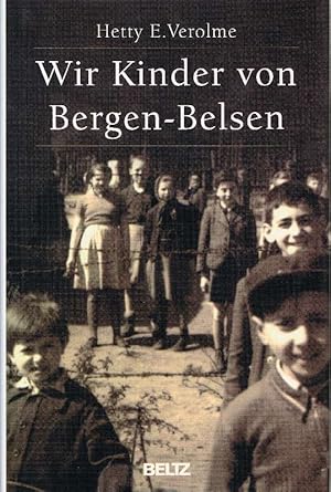 Wir Kinder von Bergen-Belsen.