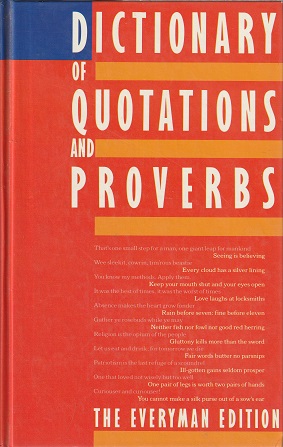 Seller image for DICTIONARY OF QUOTATIONS AND PROVERBS. for sale by Black Stump Books And Collectables