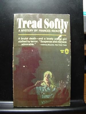 Seller image for TREAD SOFTLY for sale by The Book Abyss