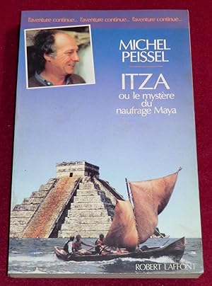 Image du vendeur pour ITZA ou Le mystre du naufrage Maya mis en vente par LE BOUQUINISTE