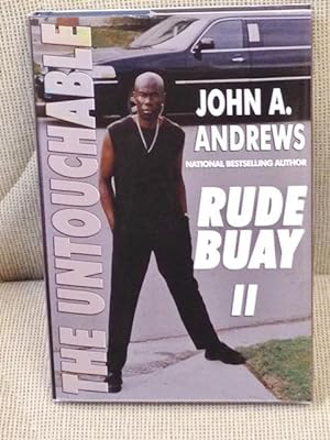 Seller image for Rude Buay II, The Untouchable for sale by My Book Heaven