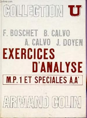 Imagen del vendedor de EXERCICES D'ANALYSE / MP1 ET SPECIALES A A' / SERIE MATHEMATIQUES / COLLECTION U. a la venta por Le-Livre