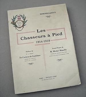 Les Chasseurs à Pied. 1914 - 1918.