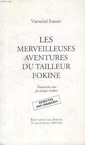 Bild des Verkufers fr LES MERVEILLEUSES AVENTURES DU TAILLEUR FOKINE zum Verkauf von Le-Livre