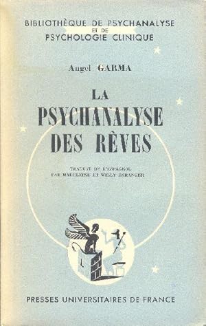 La psychanalyse des rêves.