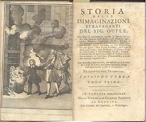 Image du vendeur pour Storia Delle Immaginazioni Stravaganti Del Sig. Oufle. ( History of the Outlandish Imagination of Mr. Oufle) 2 Vols Bound as 1 mis en vente par Malcolm Books