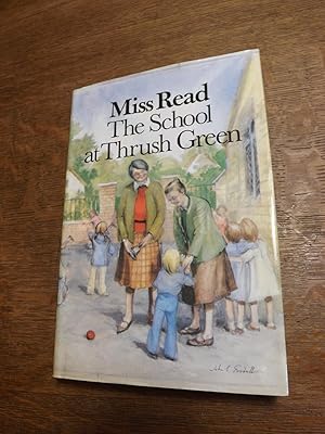 Seller image for The School at Thrush Green for sale by Hill Country Books