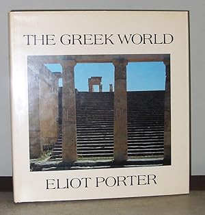 Imagen del vendedor de Eliot Porter: The Greek World a la venta por Exquisite Corpse Booksellers